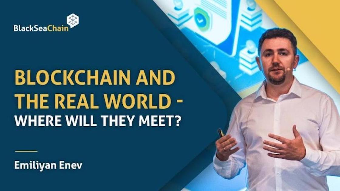 BLOCKCHAIN AND THE REAL WORLD